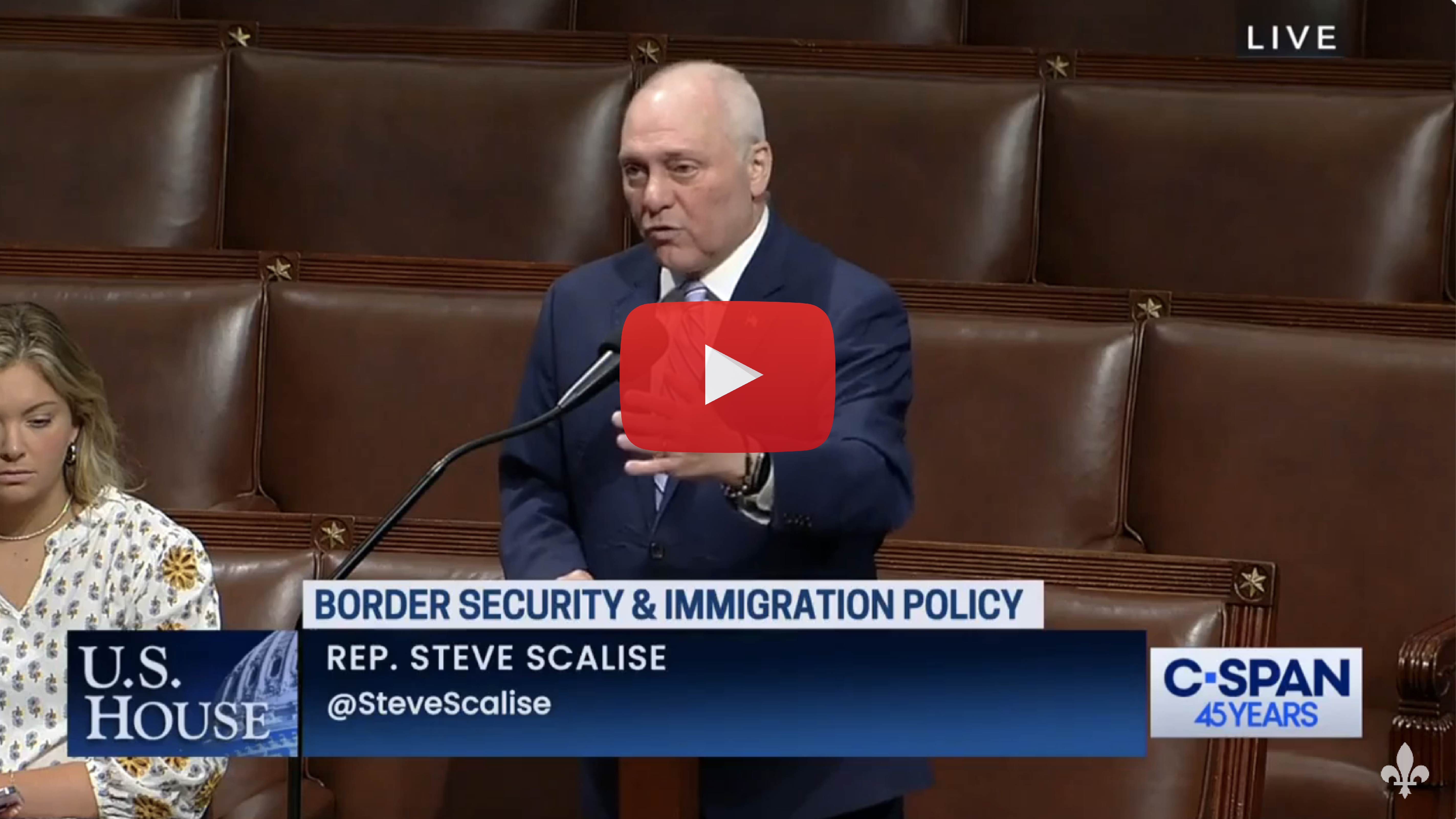 Scalise: Step by Step, Biden Has Opened the Border